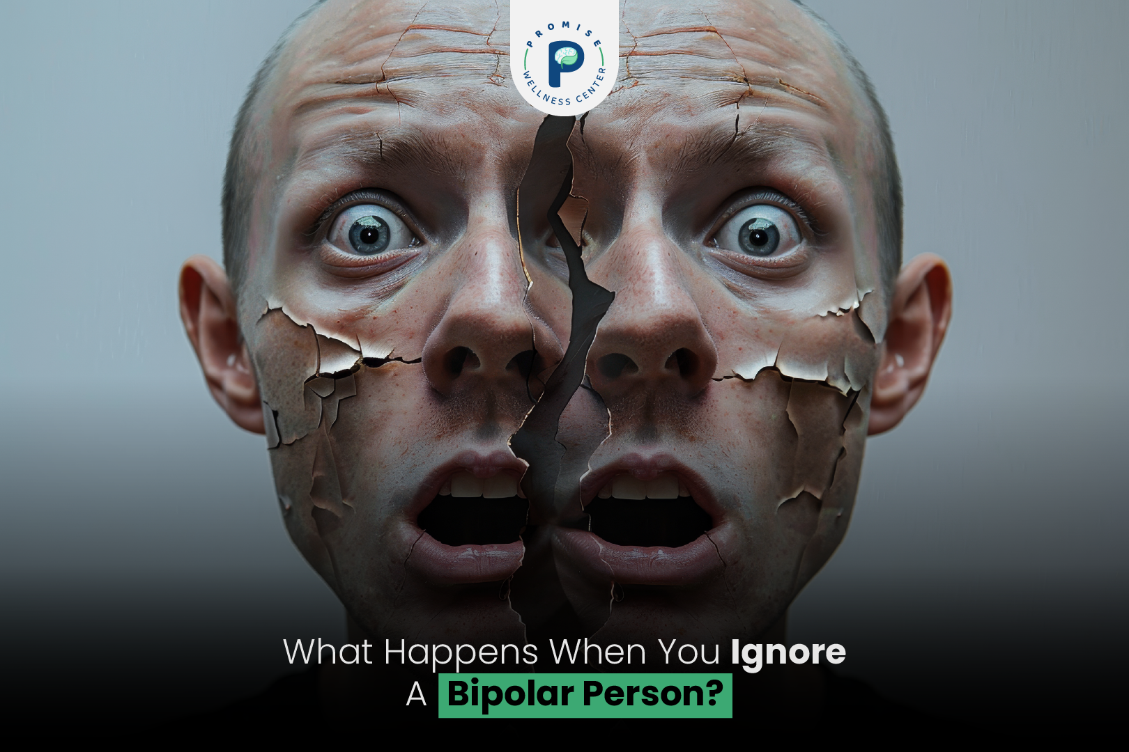 What Happens When You Ignore a Bipolar Person