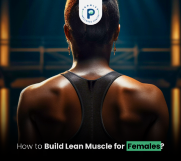 How to Build Lean Muscle for Females